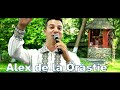 Alex de la Orastie - Nu mai stiu nimic de tine - Colaj nou 2019