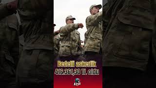 Bedelli Askerlik 416.361 TL Oldu! Yeni Rakam Belli Oldu