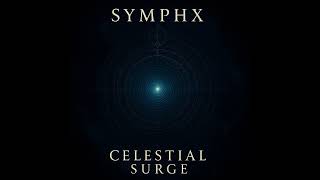 SymphX- Celestial Surge | Epic Soundtrack