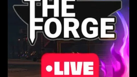 THE FORGE⚔️ 🔴LIVE🔴