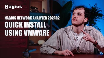Installing Nagios Network Analyzer 2024 R2 on VMware
