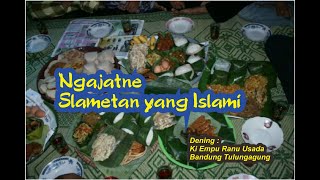 Cara Ngajatne Slametan Jawa yang Islami