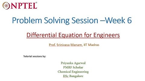 Problem-solving session Week 6: Differential equation for engineers