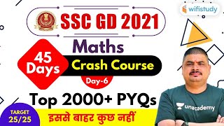 Top 2000+ PYQs | Day-6 | 45 Days Maths Crash Course | SSC GD 2021 Exam | wifistudy | Dalbir Nagar