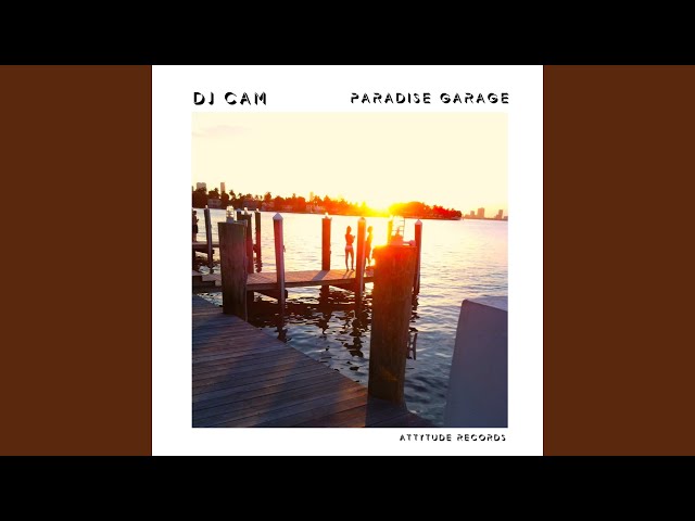 DJ CAM - Paradise Garage