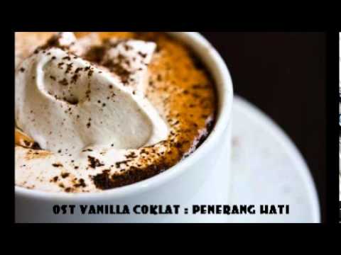 OST vanilla coklat - Penerang Hati by Sixth Sense ...