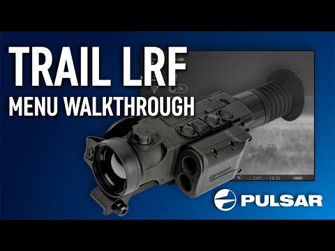 Trail LRF Menu Walk Through