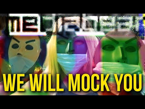 We Will Mock You