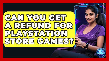 Can You Get A Refund For PlayStation Store Games? - Blue Button Gaming