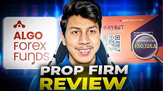 Algo Forex Funds Prop Firm Review | Payout Proof 2024!