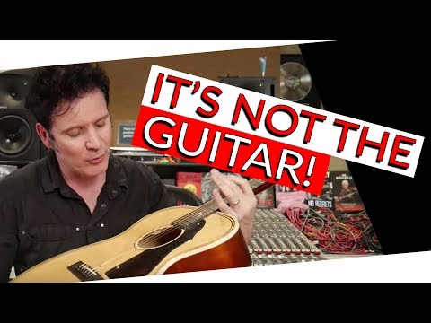 The biggest factor that influences acoustic guitar sound  - Warren Huart: Produce Like A Pro