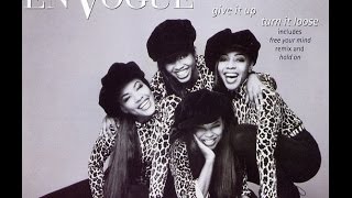 Video thumbnail of "EN VOGUE   Give It Up, Turn It Loose   R&B"