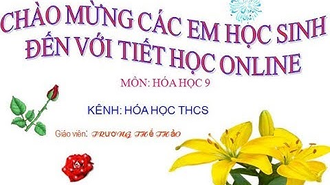 Tính chất của phi kim hóa 9 violet năm 2024