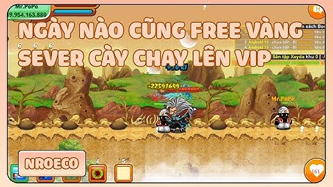 Ngọc Rồng Online - Ngày nào cũng FREE Vàng với Nro Lậu Cày Chay lên VIP !
