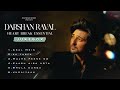 Darshan Raval Heart-Break Essential Audio JukeBox | Naushad Khan Mp3 Song