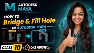 Maya Basic Tutorial || Class-10 || Fill Hole & Bridge in Autodesk Maya || 2026