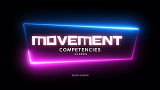 Movement Competency Screen (MCS)