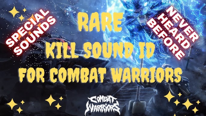 Top 5 BEST Kill Sound IDs in Combat Warriors (Roblox) 