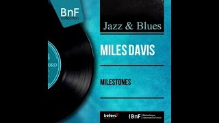 Miles Davis - Milestones - Full Album Remastered