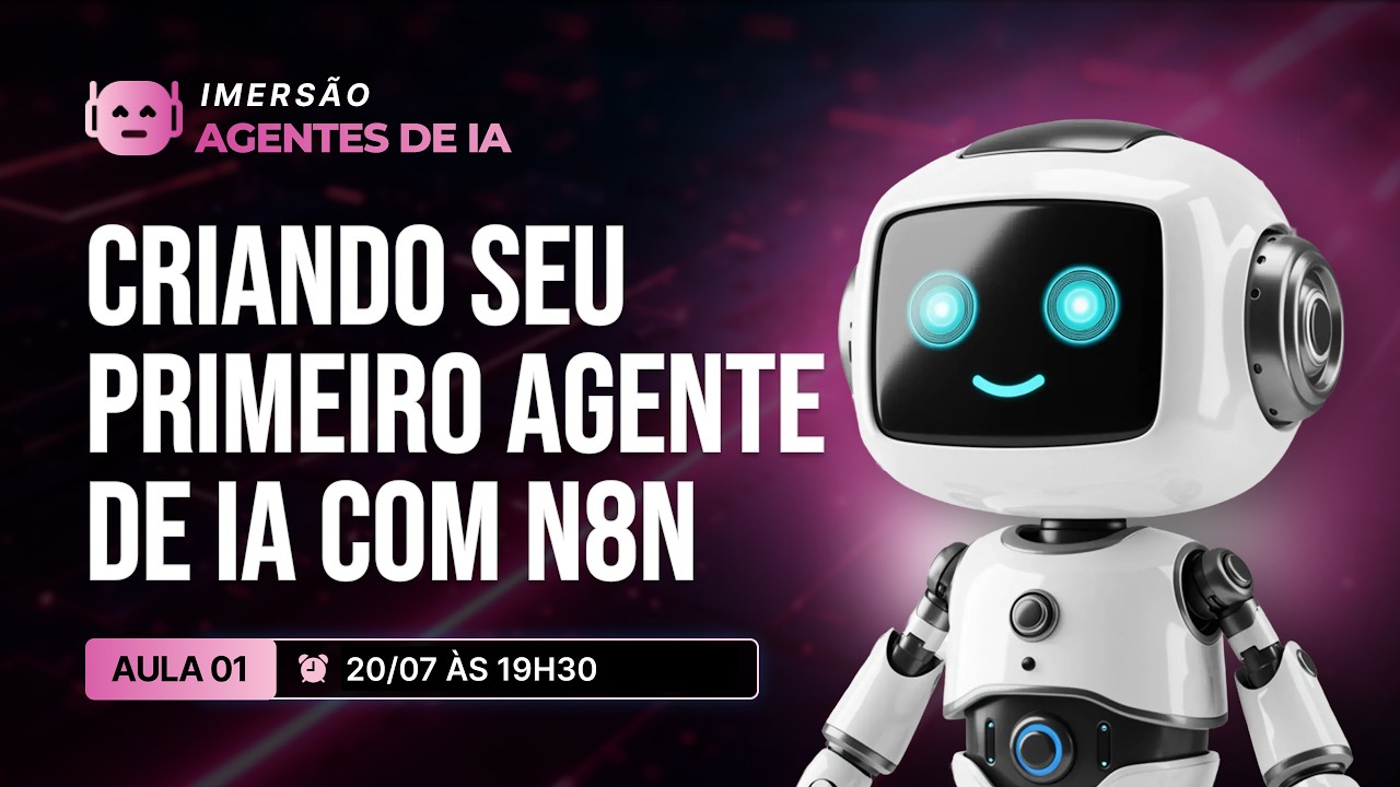 [Aula 1] Criando seu Primeiro Agente de IA com n8n