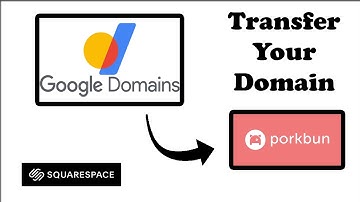 How to Transfer a Domain from Google Domains to Porkbun