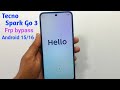 TECNO Spark Go 3 Frp bypass Android 15 || 🆕 Method 🚀 💯 Done 👍✅ 