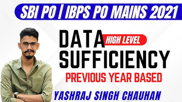 Data Sufficiency | PY Based High level | SBI PO & IBPS PO MAINS | Yashraj Singh Chauhan