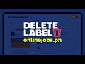 OnlineJobs.ph Labels Explained: How to Delete or Manage Them