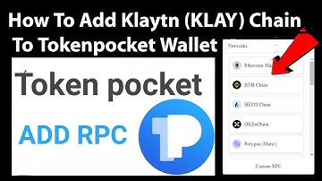 How To Add Klaytn (KLAY) Chain Network to Tokenpocket Wallet | Tokenpocket Wallet | TPT Token