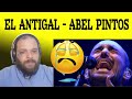 ABEL PINTOS -  EL ANTIGAL -  NO PUEDO EVITAR LLORAR, REACCIÓN