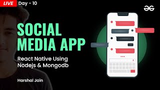 Build a Social Media App in React Native using Nodejs & MongoDB ( Day - 10 ) | React Native Projects
