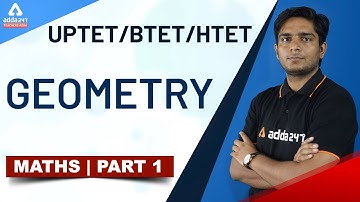 UPTET BTET | HTET 2019 | Maths | UPTET Geometry (Part 1)