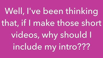 Update About My Intro *Please Read Description and Video*