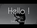 Violin Theme - Hello! #BGM [Anup Rubens] (90 minutes) Loop Mp3 Song