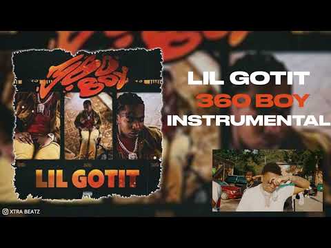 Lil Gotit - 360 BOY (Instrumental)
