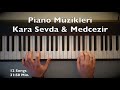 Kara Sevda & Medcezir Piano Dizi Müzikleri (31:50 Min. 12 Songs Tutorial) | Toygar Işıklı Turkish TV