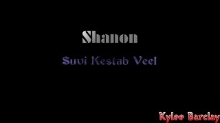 Shanon - Suvi Kestab Veel Song Lyrics