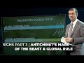 Signs p3 of 4  how will antichrist use the mark of the beast to accomplish global rule