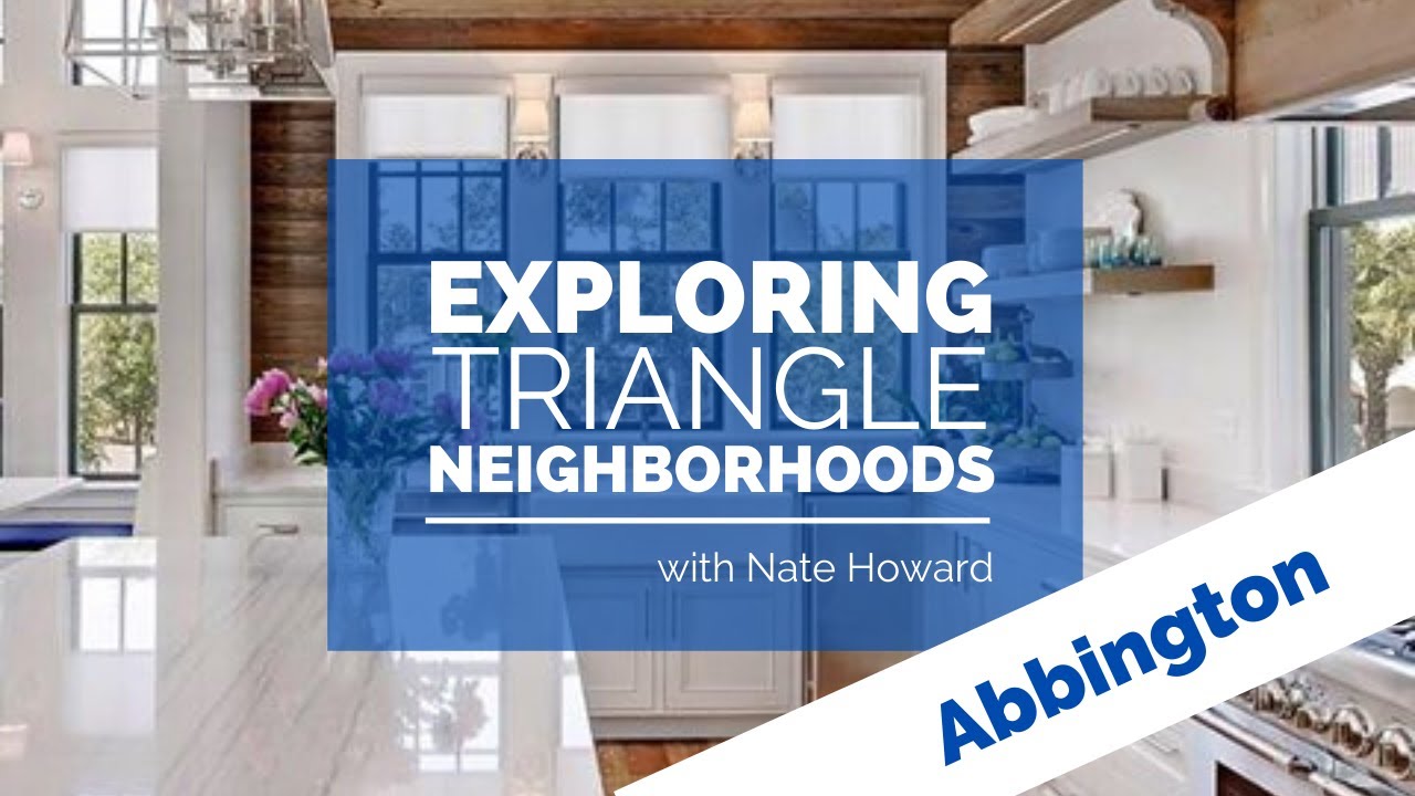 Abbington in Apex, NC - EXPLORING TRIANGLE NEIGHBORHOODS with Nate Howard