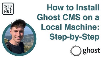How to Install Ghost CMS on a Local Machine: Step-by-Step Guide