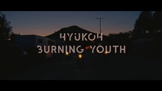 HYUKOH — Burning Youth (Sub. Español)