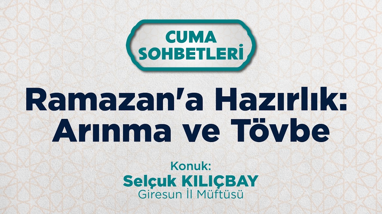 Ramazan'a Hazırlık: Arınma ve Tövbe