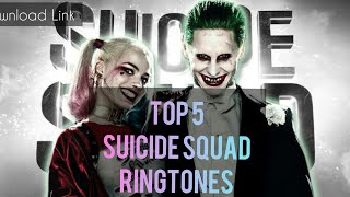 Top 5 Ringtones From Suicide💀 Squad | Download Link Included | Best Ringtones of Suicide Squad |