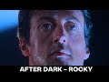 After dark edit  rocky