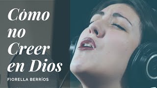 Cómo no creer en Dios - Fiorella Berrios -  En vivo  - Cantos para Bodas chords