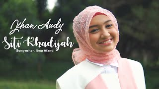 Jihan Audy - SITI KHADIJAH | Cover