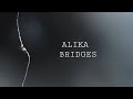 Alika  bridges lyrics eesti laul 2023