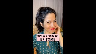 How to Pronounce 'Epitome' screenshot 4