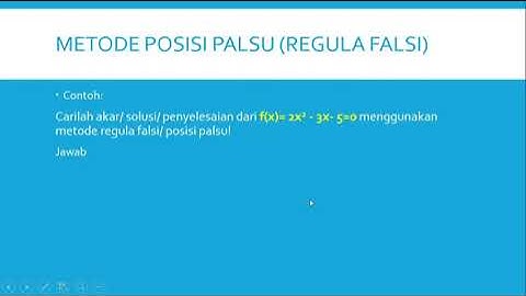 METODE REGULA FALSI DENGAN EXCEL/ METODE POSISI PALSU DAN CONTOH SOAL METODE NUMERIK