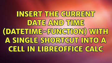 Insert the current date and time (DATETIME-function) with a single shortcut into a cell in...